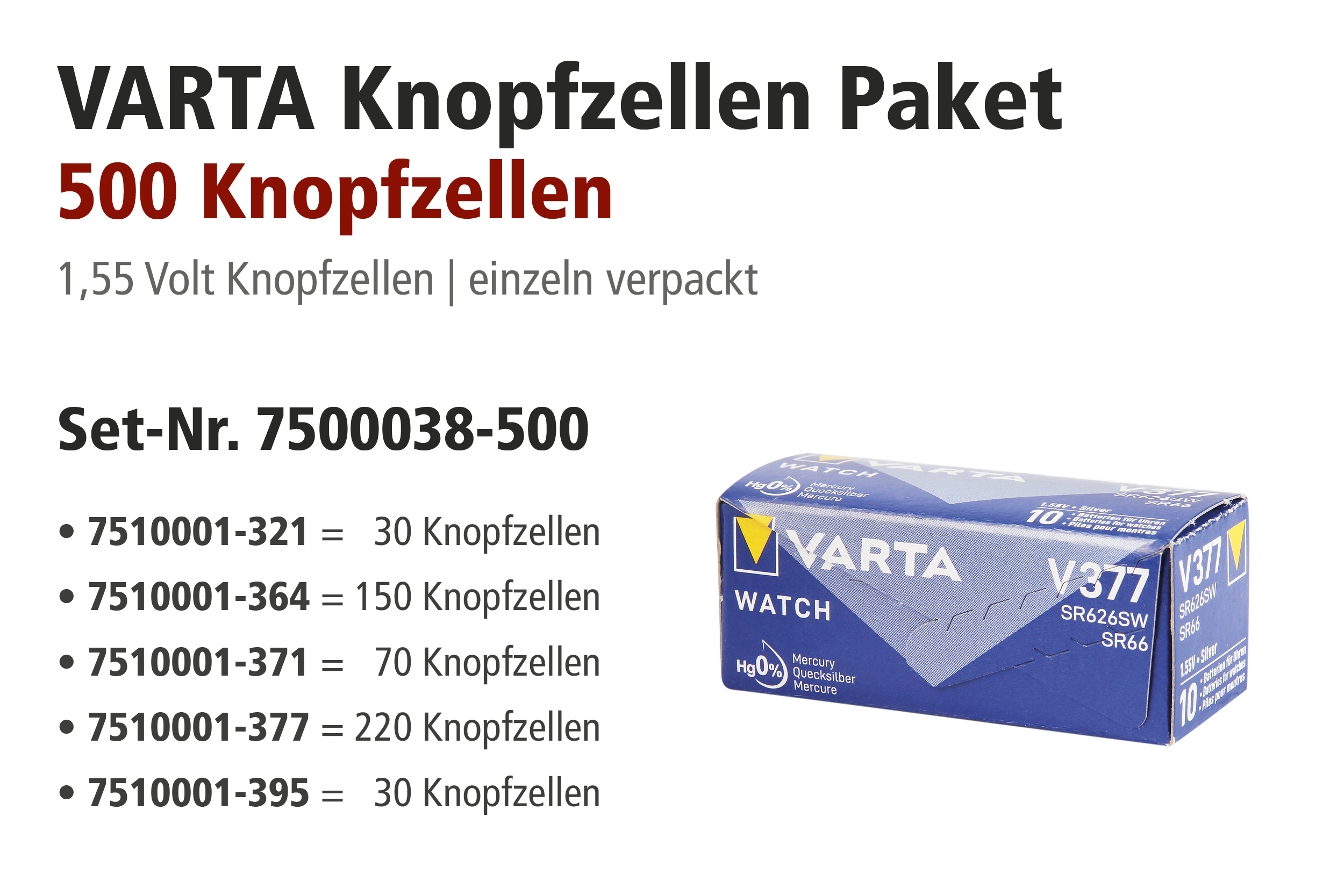 Varta Aktionspakete, 500 Batterien, 321, 364, 371, 377, 395 sortiert